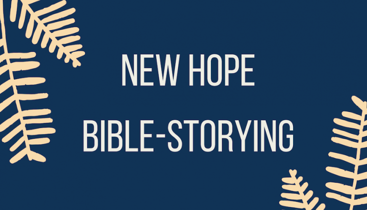 New Hope Bible Storying